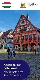 A történelmet felfedezni - egy körséta séta Plochingenben